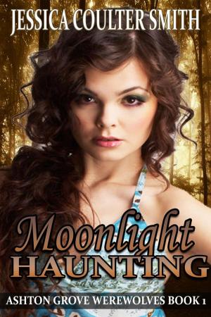 Cover of the book Moonlight Haunting by Jessie Colter