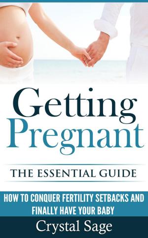 Cover of Getting Pregnant: The Essential Guide