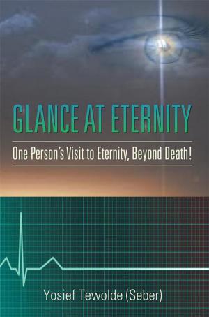 Cover of the book Glance at Eternity by Dawn Pretorius