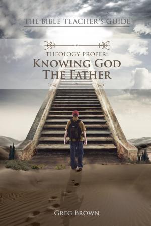 Book cover of Theology Proper: Knowing God the Father