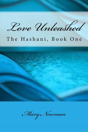 Cover of the book Love Unleashed by Diana Flame