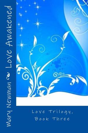 Cover of the book Love Awakened by J. Daniel Sawyer