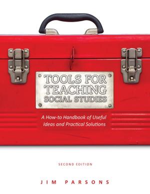 Cover of the book Tools for Teaching Social Studies by Jim Parsons, Kurtis Hewson, Lorna Adrian, Nicole Day