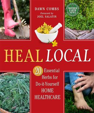 Cover of the book Heal Local by Sarah Simpson, Heather McLeod