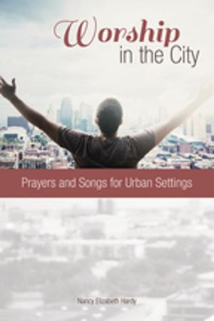 Cover of the book Worship in the City by Jamie Holtom, Debbie Johnson