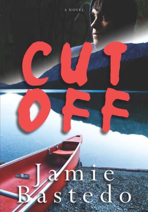 Cover of the book Cut Off by Caroline Pignat