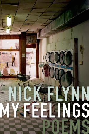 Cover of the book My Feelings by Kevin Young