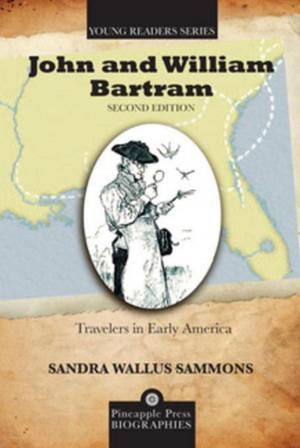 Cover of the book John and William Bartram by Wendy A Hale, Peggy Lantz