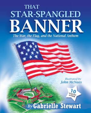 Cover of the book That Star Spangled Banner by Derwin B. Stewart