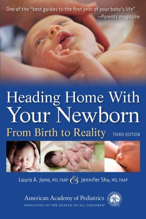 Book cover of Heading Home With Your Newborn
