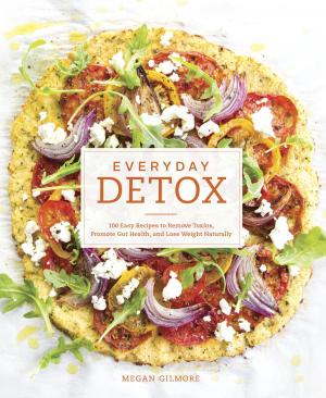 Cover of the book Everyday Detox by Silvana Nardone