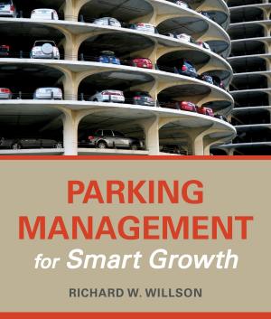 Cover of the book Parking Management for Smart Growth by J. Boutwell, J. Boutwell, G. Rathjens, Judy Norsigian, Sharon Stanton Russell, David E. Horlacher, Adrienne Germain