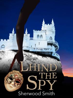 Cover of the book Lhind the Spy by Laura Anne Gilman