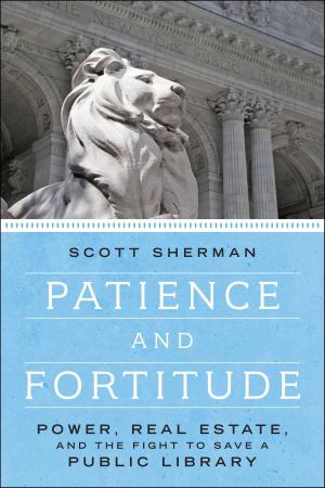 Cover of the book Patience and Fortitude by Leon Neyfakh