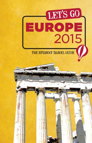 Cover of the book Let's Go Europe 2015 by Harvard Student Agencies, Inc.