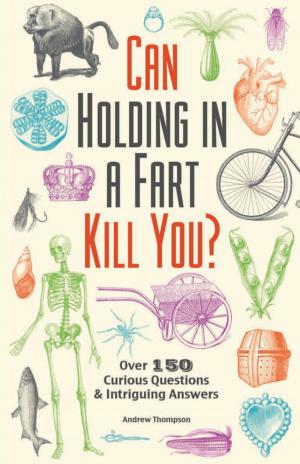 Cover of the book Can Holding in a Fart Kill You? by ListVerse.com
