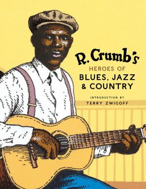Cover of R. Crumb's Heroes of Blues, Jazz & Country