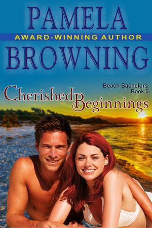 Cover of Cherished Beginnings (The Beach Bachelors Series, Book 5)