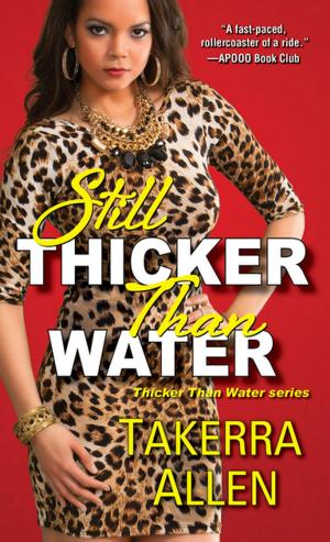 Cover of the book Still Thicker Than Water by Lutishia Lovely