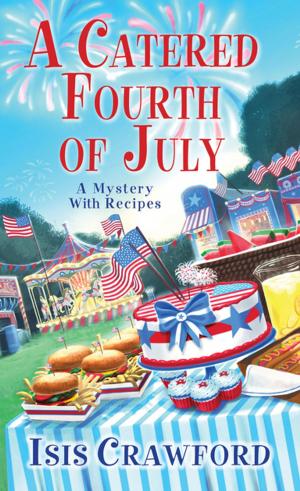 Cover of the book A Catered Fourth of July by Rob Byrnes