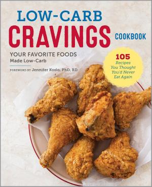 Cover of the book Low-Carb Cravings Cookbook: Your Favorite Foods Made Low-Carb by Shasta Press