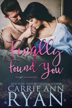 Cover of the book Finally Found You by Carrie Ann Ryan