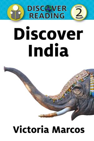 Cover of the book Discover India: Level 2 Reader by Katrina Streza