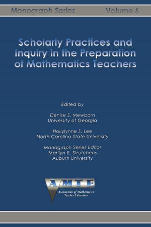 Cover of the book Scholarly Practices and Inquiry in the Preparation of Mathematics Teachers by Erik Malewski, Nathalia Jaramillo