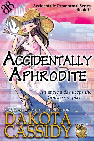 Cover of the book Accidentally Aphrodite by Skye Jones