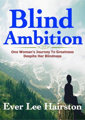 Cover of the book Blind Ambition by Terri Ann Johnson