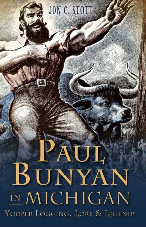 Cover of the book Paul Bunyan in Michigan by Kathryn Smith-McGlynn, Cecilia Gutierrez Venable, Maceo Crenshaw Dailey Jr.