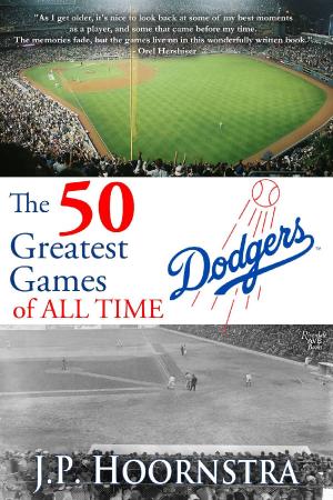 Cover of the book The 50 Greatest Dodgers Games of All Time by F. Leonora Solomon