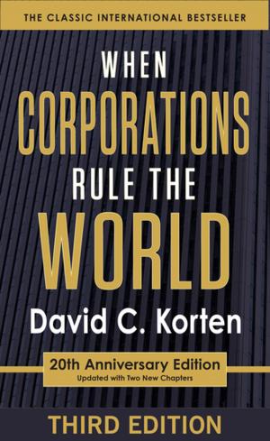 Cover of the book When Corporations Rule the World by James D. Showkeir, Maren S. Showkeir