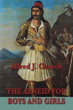 bigCover of the book The Aeneid for Boys and Girls by 