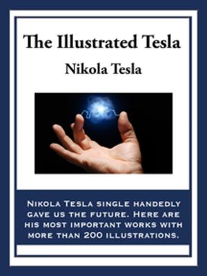 Cover of the book The Illustrated Tesla by Brenda Ueland