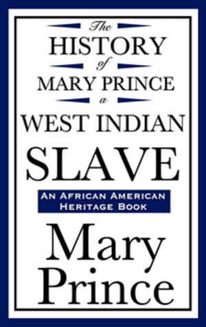 Cover of the book The History of Mary Prince, a West Indian Slave by William Shakespeare