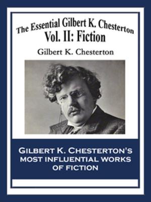 Cover of the book The Essential Gilbert K. Chesterton by Milton Lesser
