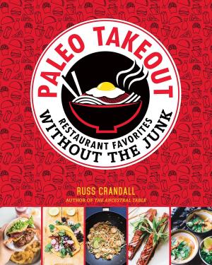 Cover of the book Paleo Takeout by Diane Sanfilippo