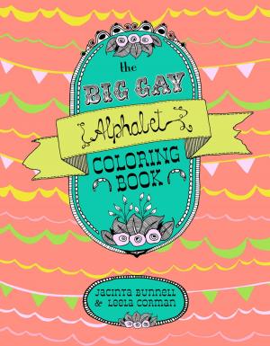 Cover of the book The Big Gay Alphabet Coloring Book by Annemarie Monahan