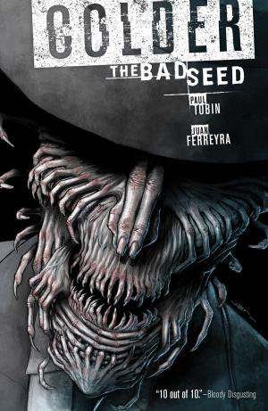 Cover of the book Colder Volume 2 The Bad Seed by Chris Weber