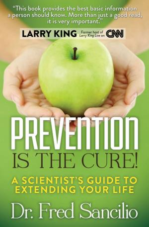 Cover of the book Prevention Is the Cure! by Rick Frishman, Robyn Spizman, Robyn Spizman
