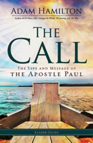 Cover of the book The Call Leader Guide by Scott J. Jones
