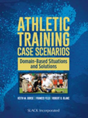 Cover of the book Athletic Training Case Scenarios by 