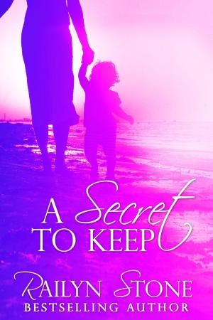 Cover of the book A Secret to Keep by Antony Soehner