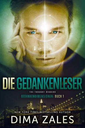 Book cover of Die Gedankenleser - The Thought Readers (Gedankendimensionen: Buch 1)