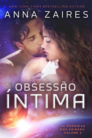 bigCover of the book Obsessão Íntima (As Crônicas dos Krinars: Volume 2) by 