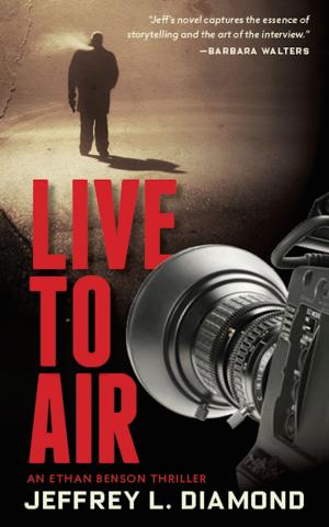 Cover of the book Live to Air by Mark A. Nystuen