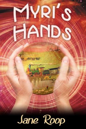 Cover of the book Myri's Hands by Melody Taylor