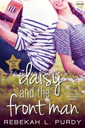 Cover of the book Daisy and the Front Man by Anna Banks