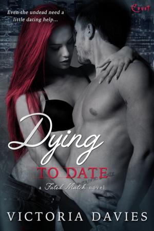 Cover of the book Dying to Date by Patti Larsen